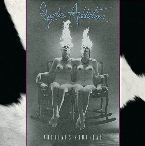 Jane's Addiction — Nothing'S Shocking