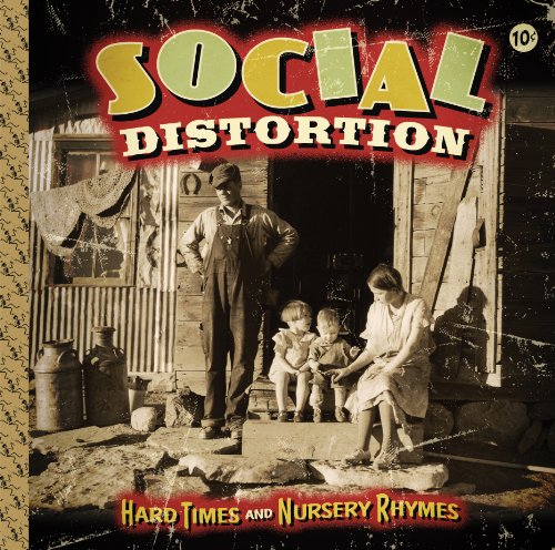 Social Distortion — Hard Times and Nursery Rhymes