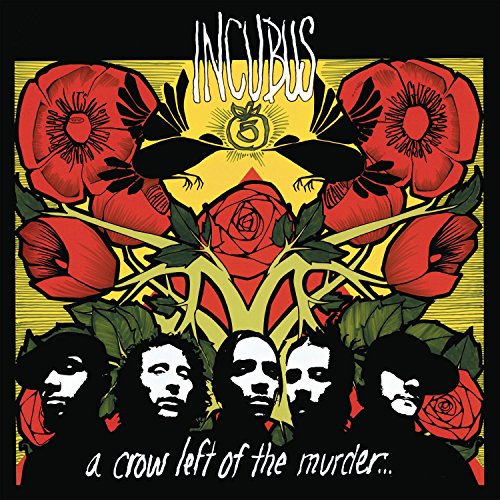 Incubus — A Crow Left Of The Murder