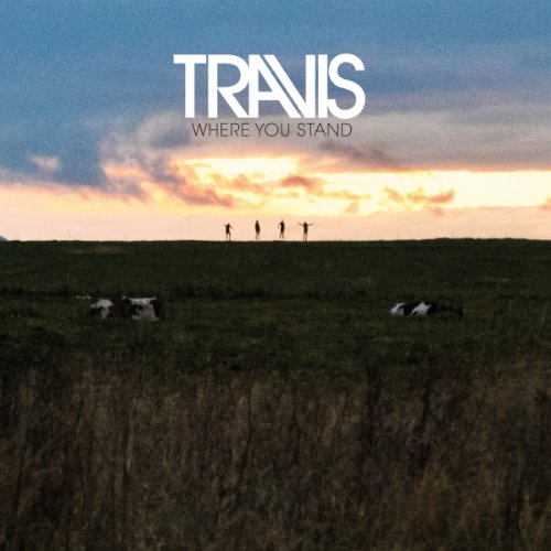 Travis — Where You Stand
