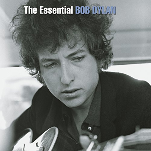 Bob Dylan — The Essential Bob Dylan
