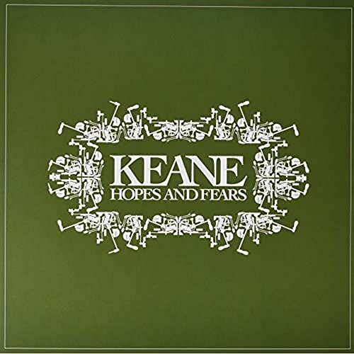 Keane — Hopes And Fears