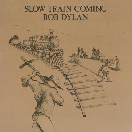 Bob Dylan — Slow Train Coming