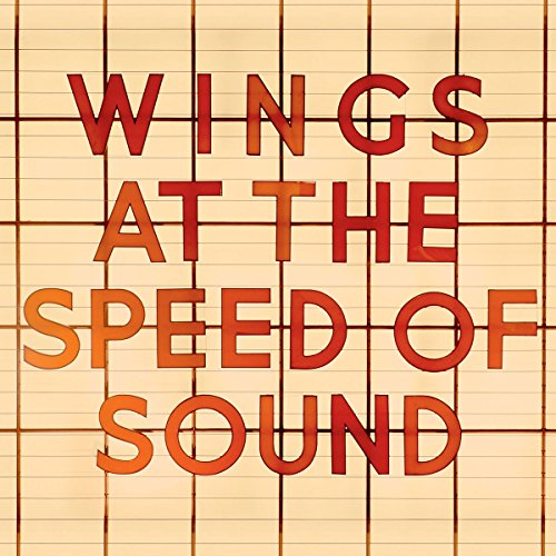 Paul McCartney And Wings — At The Speed Of Sound