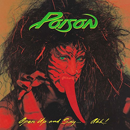 Poison — Open Up And Say Ahh