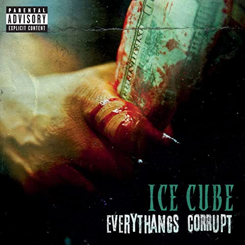 Ice Cube — Everythangs Corrupt