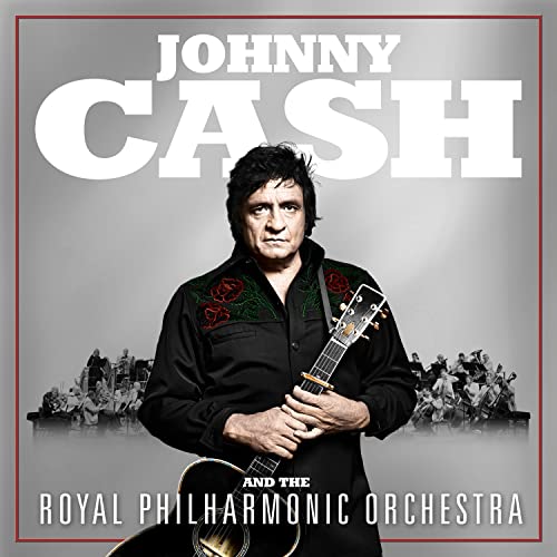 Johnny Cash and The Royal Philharmonic Orchestra — 