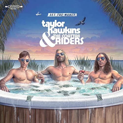 Taylor Hawkins — Get The Money