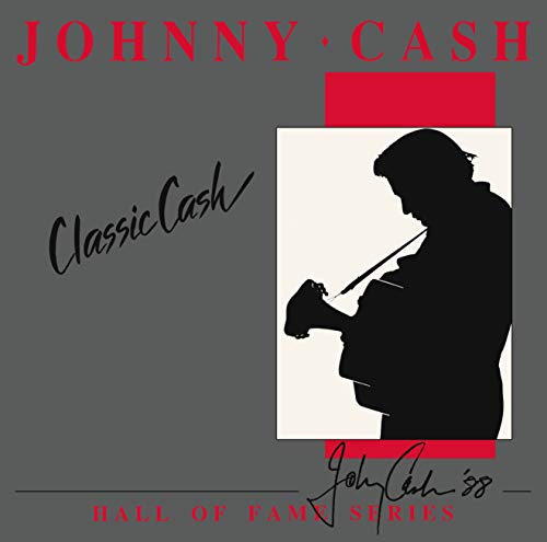 Johnny Cash — Classic Cash: Hall Of Fame Series